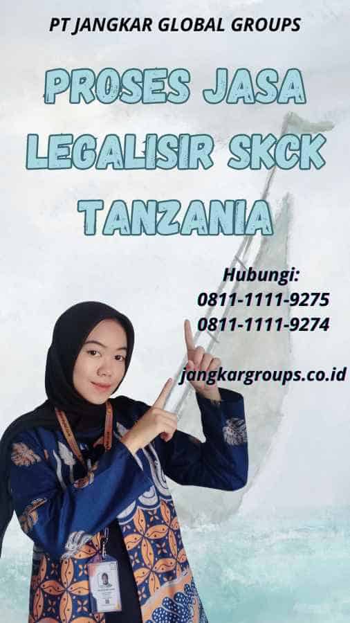 Proses Jasa Legalisir SKCK Tanzania