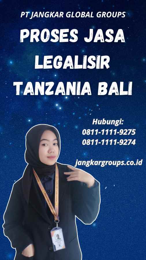 Proses Jasa Legalisir Tanzania Bali