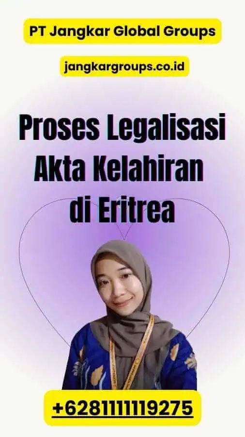 Proses Legalisasi Akta Kelahiran di Eritrea