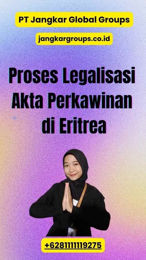 Proses Legalisasi Akta Perkawinan di Eritrea