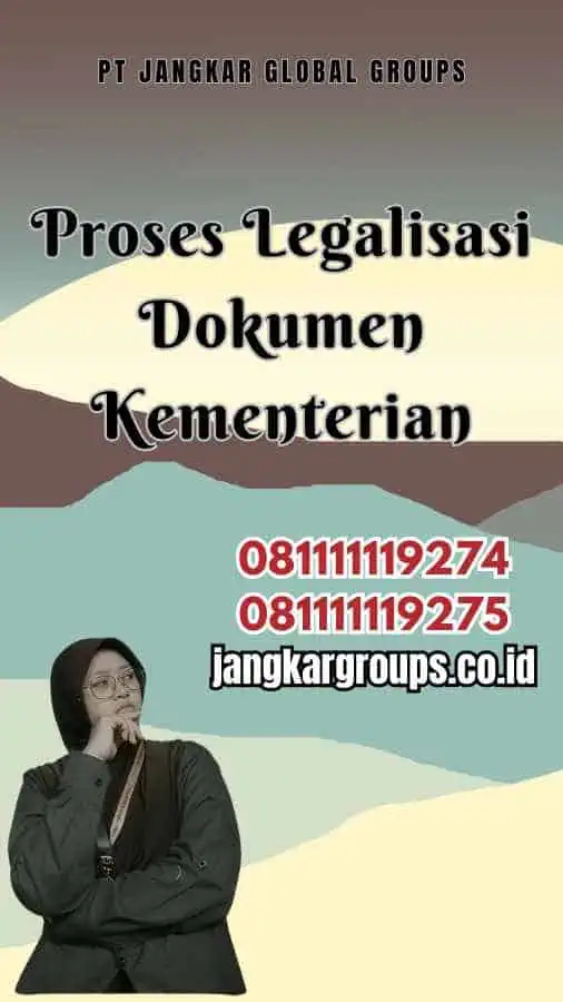 Proses Legalisasi Dokumen Kementerian