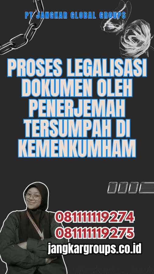 Proses Legalisasi Dokumen oleh Penerjemah Tersumpah di Kemenkumham