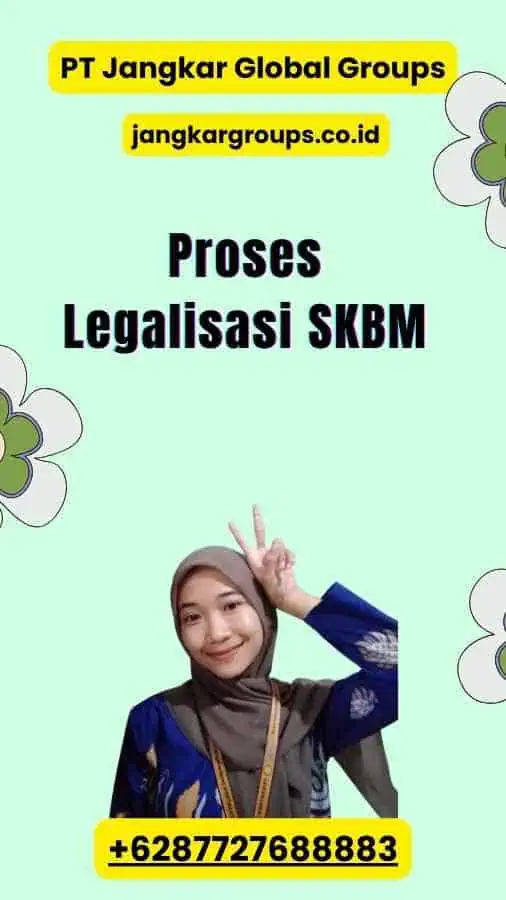 Proses Legalisir SKBM 