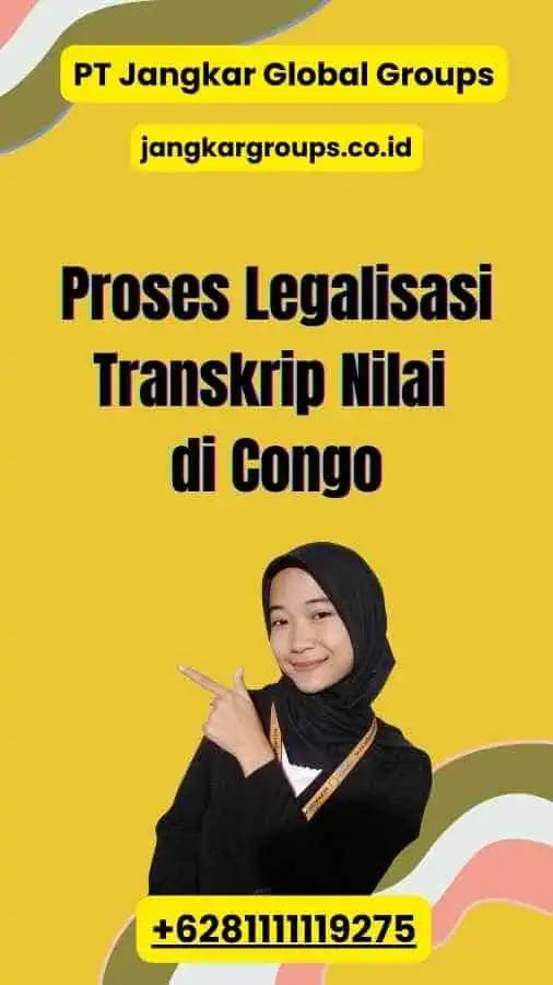 Proses Legalisasi Transkrip Nilai di Congo