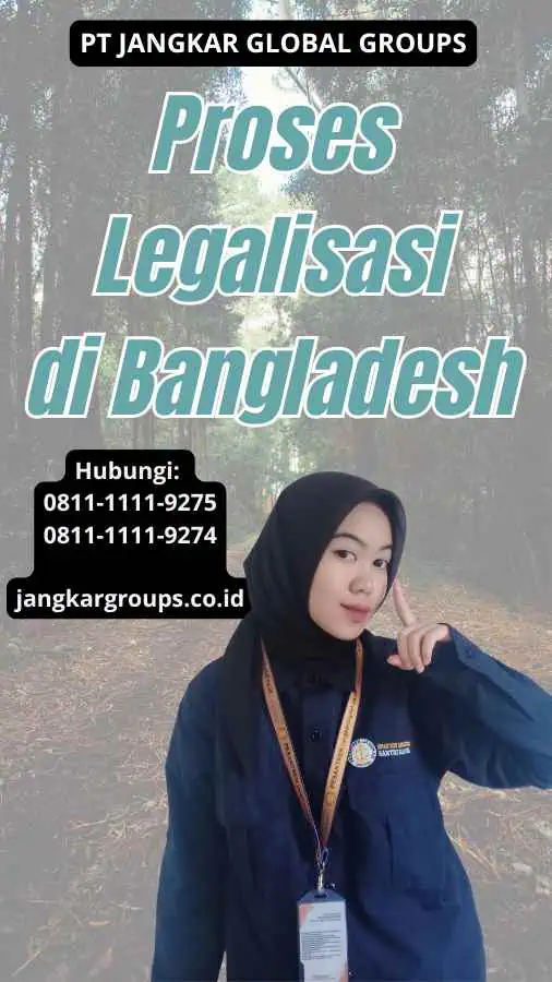 Proses Legalisasi di Bangladesh