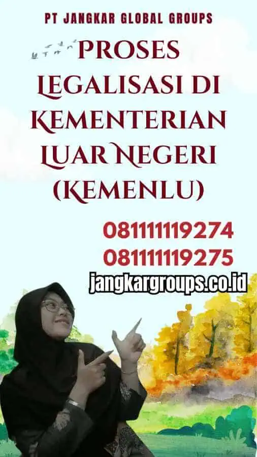 Proses Legalisasi Surat Keterangan Kemenkumham di Kementerian Luar Negeri (Kemenlu)