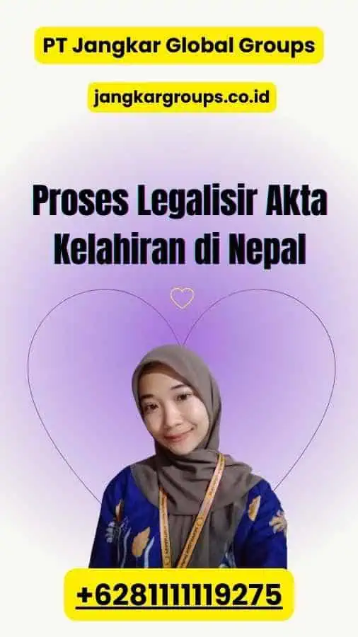 Proses Legalisir Akta Kelahiran di Nepal