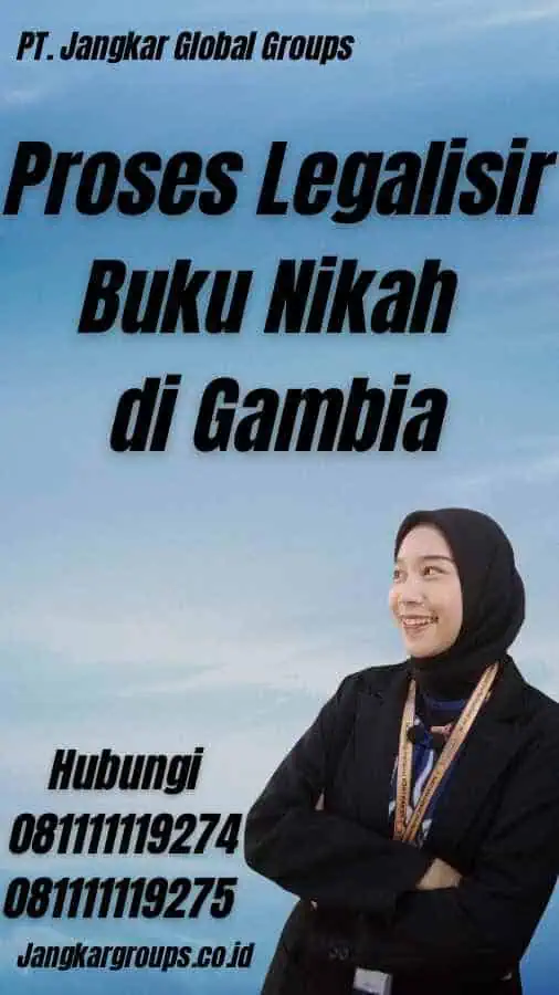 Proses Legalisir Buku Nikah di Gambia