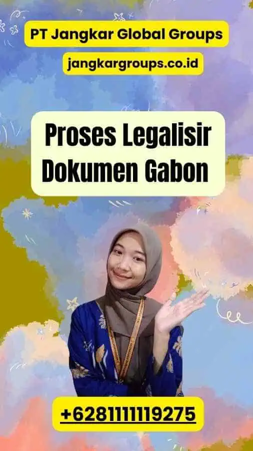 Proses Legalisir Dokumen Gabon 