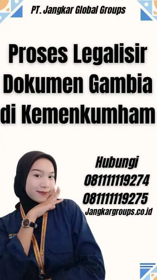 Proses Legalisir Dokumen Gambia di Kemenkumham