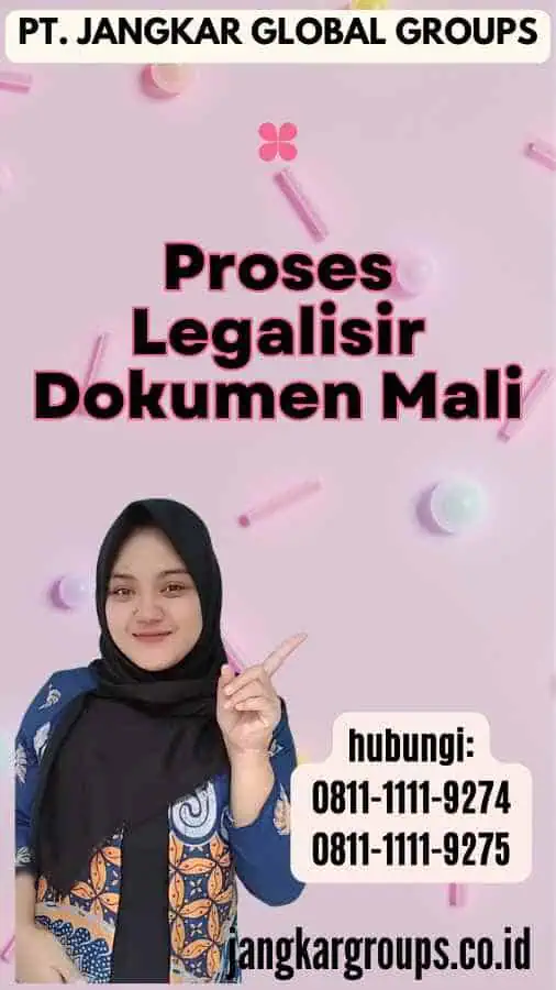 Proses Legalisir Dokumen Mali