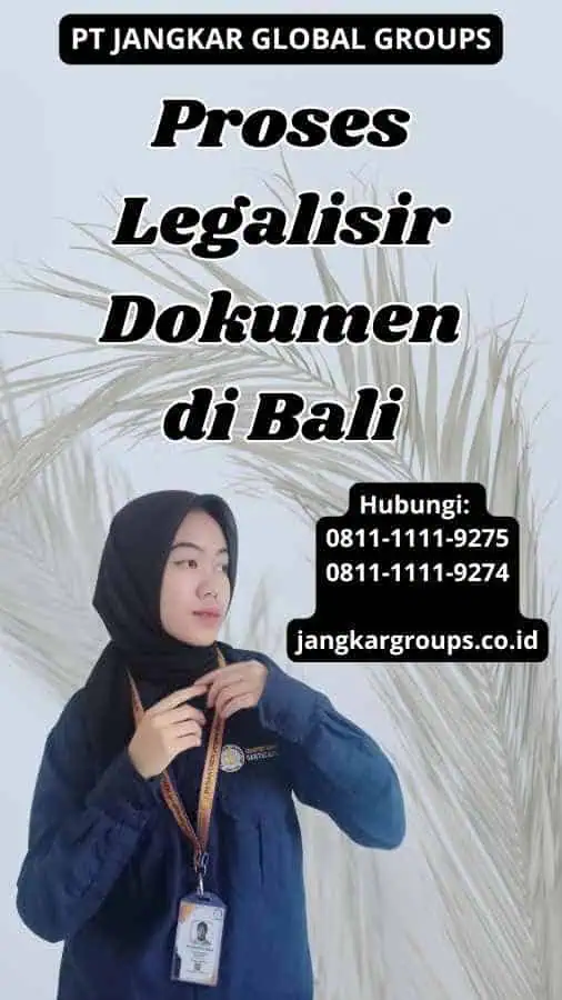 Proses Legalisir Dokumen di Bali