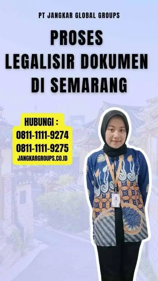 Proses Legalisir Dokumen di Semarang