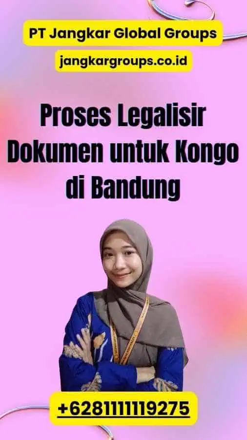 Proses Legalisir Dokumen untuk Kongo di Bandung