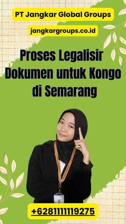 Proses Legalisir Dokumen untuk Kongo di Semarang