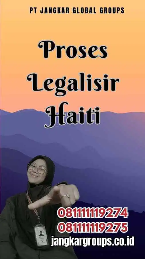 Proses Legalisir Haiti