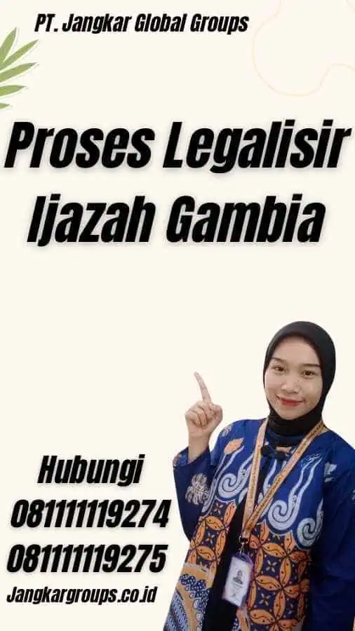 Proses Legalisir Ijazah Gambia