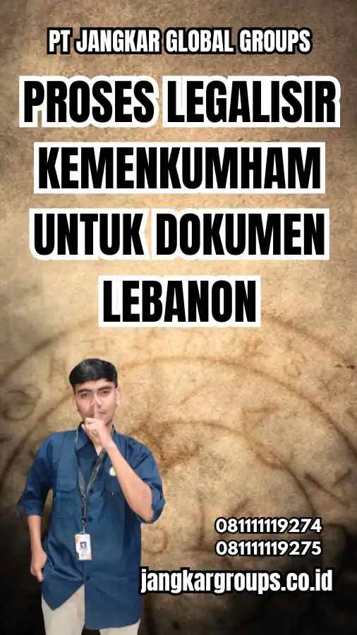 Proses Legalisir Kemenkumham untuk Dokumen Lebanon