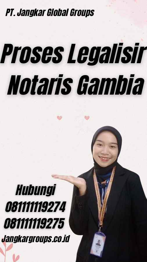 Proses Legalisir Notaris Gambia