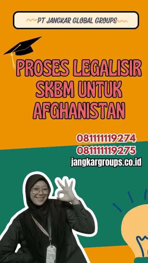 Proses Legalisir SKBM untuk Afghanistan