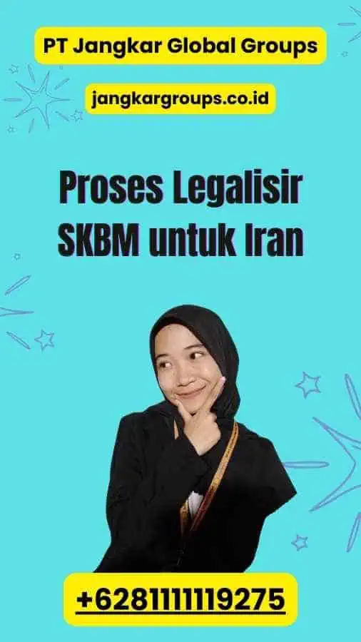 Proses Legalisir SKBM untuk Iran