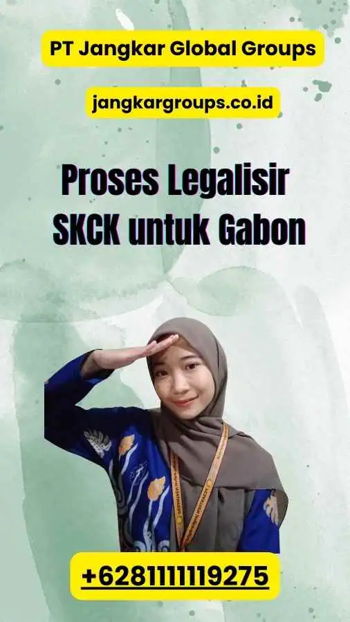 Proses Legalisir SKCK untuk Gabon