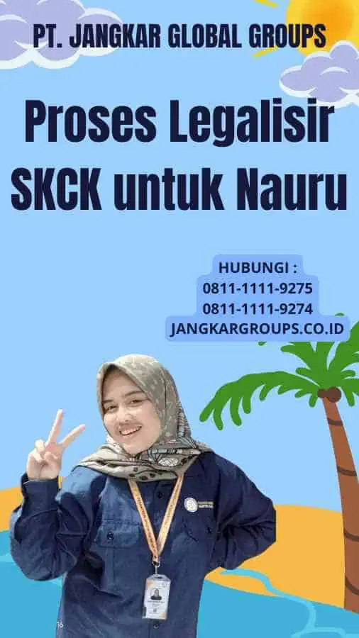 Proses Legalisir SKCK untuk Nauru