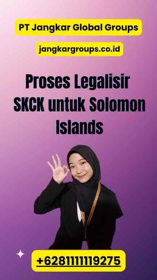 Proses Legalisir SKCK untuk Solomon Islands