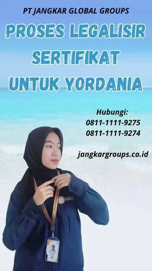 Proses Legalisir Sertifikat untuk Yordania