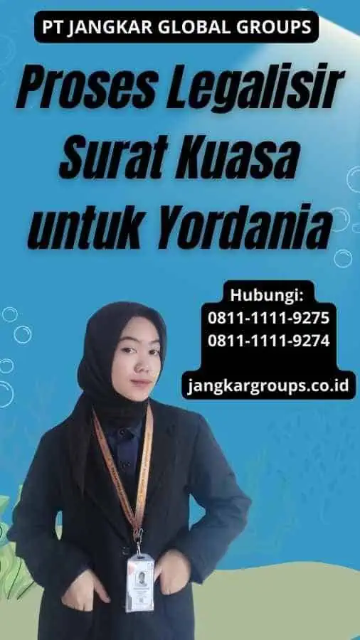 Proses Legalisir Surat Kuasa untuk Yordania