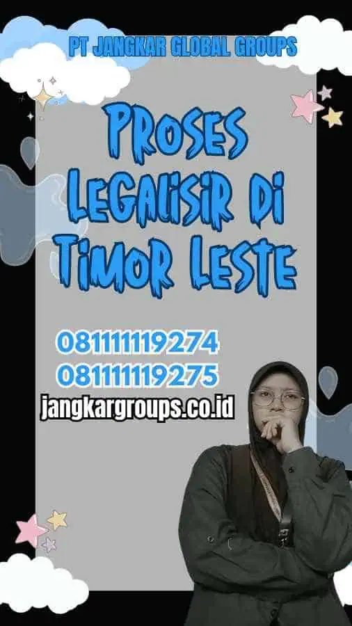 Proses Legalisir di Timor Leste