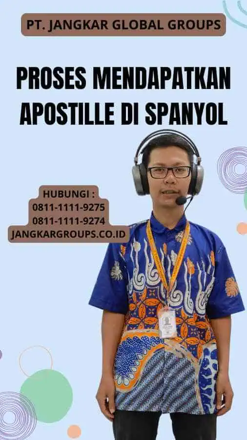 Proses Mendapatkan Apostille di Spanyol