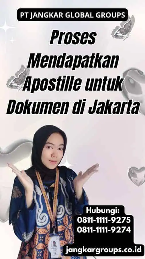 Proses Mendapatkan Apostille untuk Dokumen di Jakarta