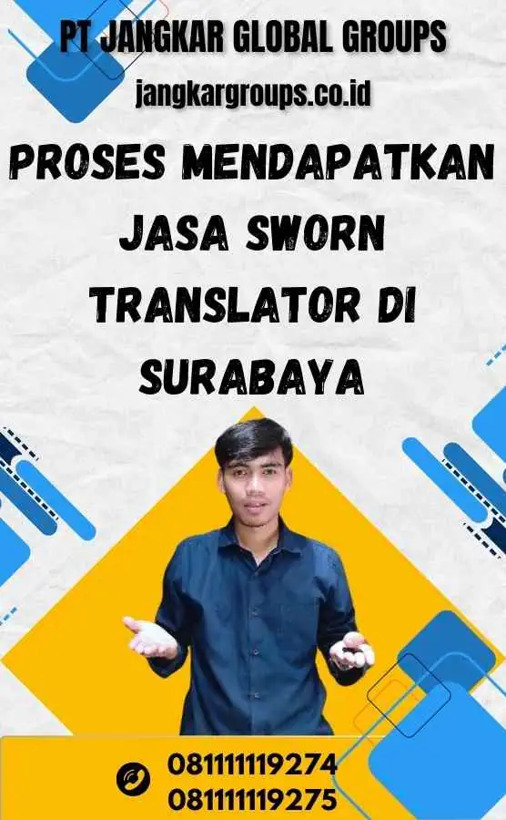 Proses Mendapatkan Jasa Sworn Translator di Surabaya