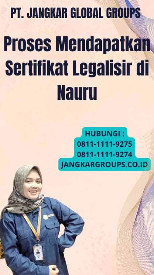 Proses Mendapatkan Sertifikat Legalisir di Nauru