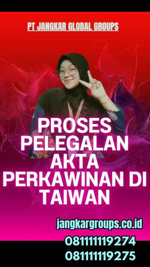 Proses Pelegalan Akta Perkawinan di Taiwan