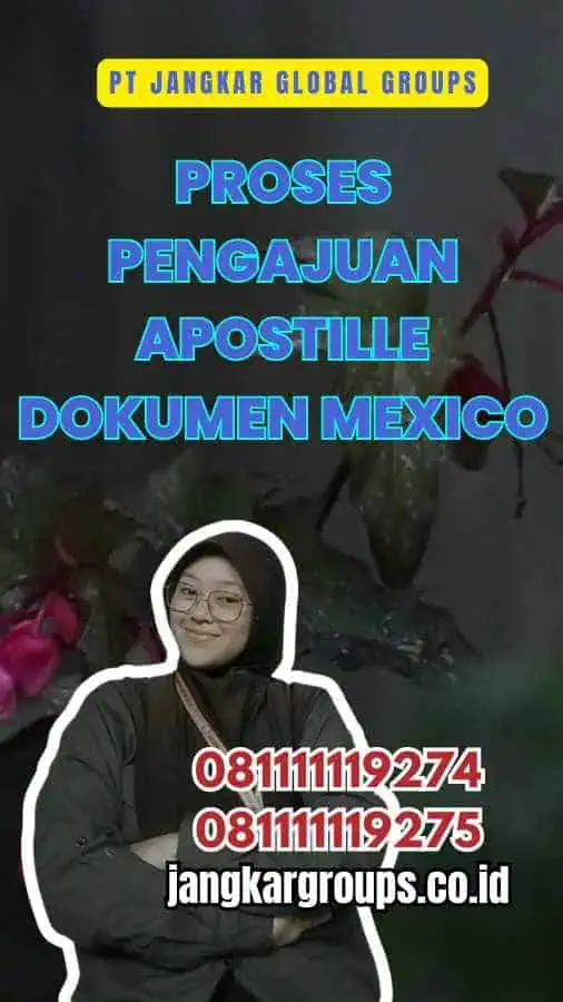 Proses Pengajuan Apostille Dokumen Mexico