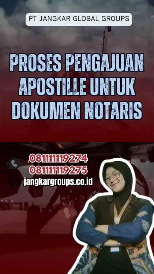 Proses Pengajuan Apostille untuk Dokumen Notaris