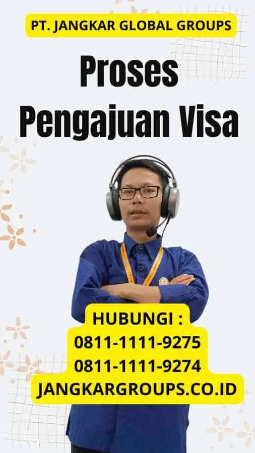 Proses Pengajuan Visa - Informasi Visa Spanyol