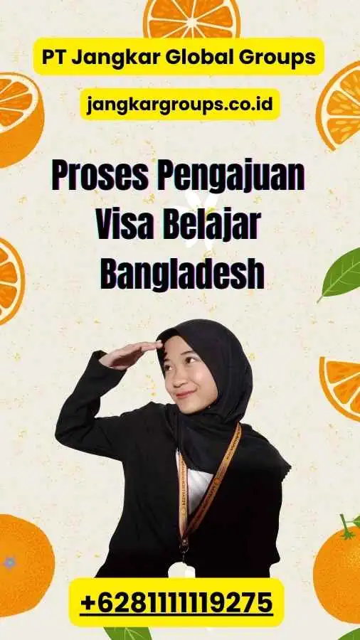 Proses Pengajuan Visa Belajar Bangladesh