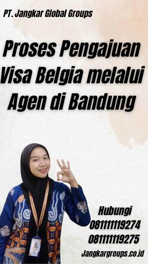 Proses Pengajuan Visa Belgia melalui Agen di Bandung