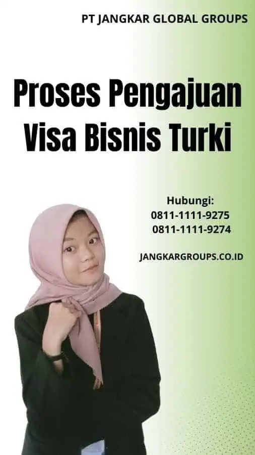 Proses Pengajuan Visa Bisnis Turki