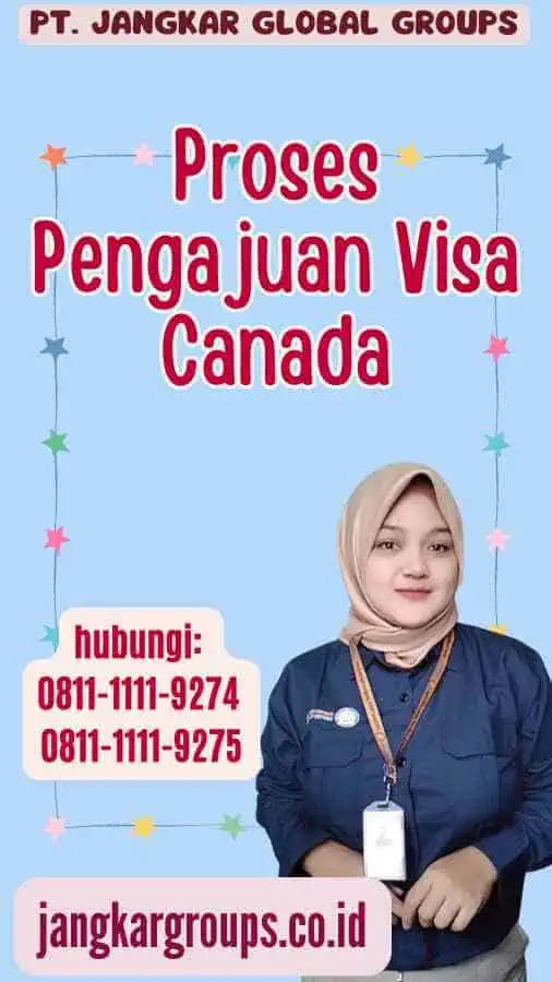 Proses Pengajuan Visa Canada