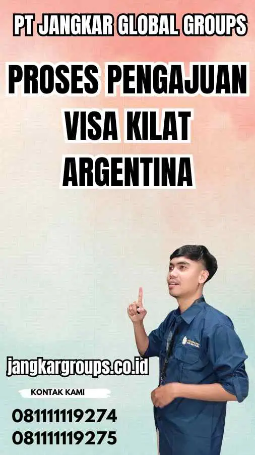 Proses Pengajuan Visa Kilat Argentina