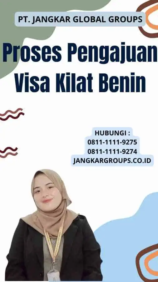 Proses Pengajuan Visa Kilat Benin