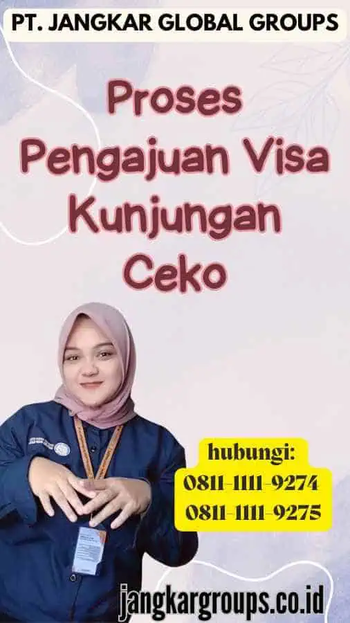 Proses Pengajuan Visa Kunjungan Ceko