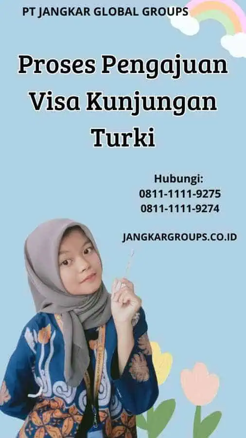 Proses Pengajuan Visa Kunjungan Turki