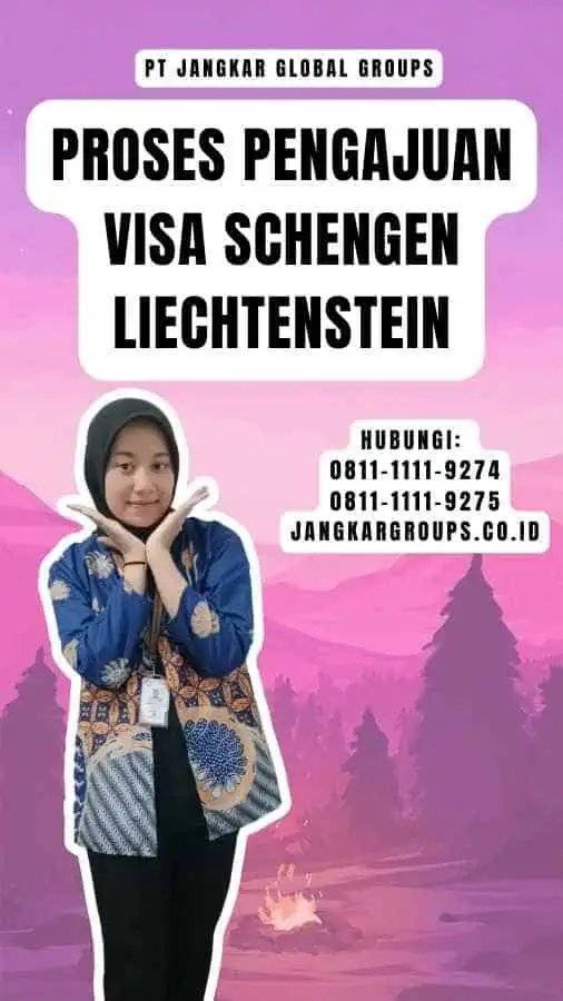 Proses Pengajuan Visa Schengen Liechtenstein