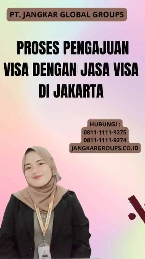 

Proses Pengajuan Visa dengan Jasa Visa di Jakarta