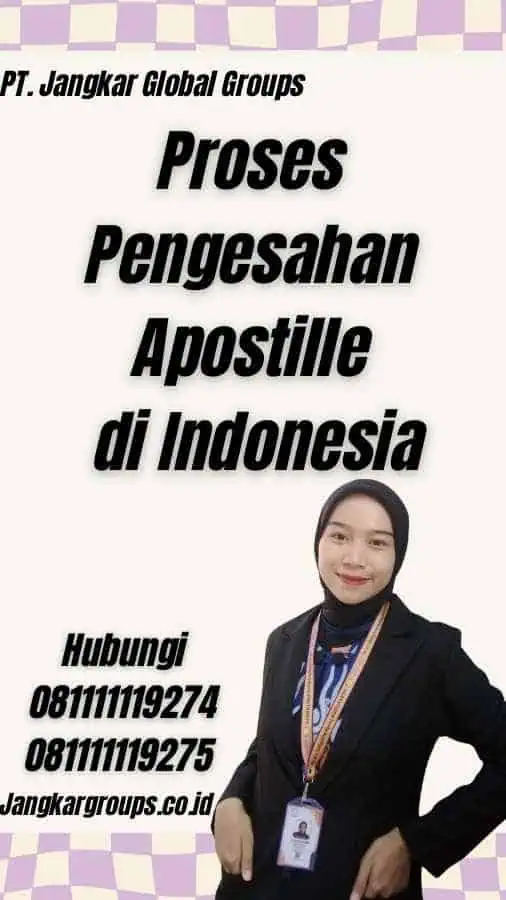 Proses Pengesahan Apostille di Indonesia